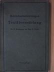 Dr. Paul Heermann - Betriebseinrichtungen der Textilveredelung [antikvár]