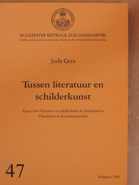 Gera Judit - Tussen literatuur en schilderkunst [antikvár]