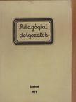 Bethlendy Béla - Pedagógiai dolgozatok [antikvár]