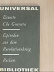 Ernesto Che Guevara - Episoden aus dem Revolutionskrieg [antikvár]