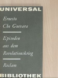 Ernesto Che Guevara - Episoden aus dem Revolutionskrieg [antikvár]