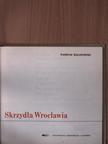 Tadeusz Malinowski - Skrzydla Wroclawia [antikvár]