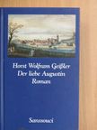 Horst Wolfram Geißler - Der liebe Augustin [antikvár]
