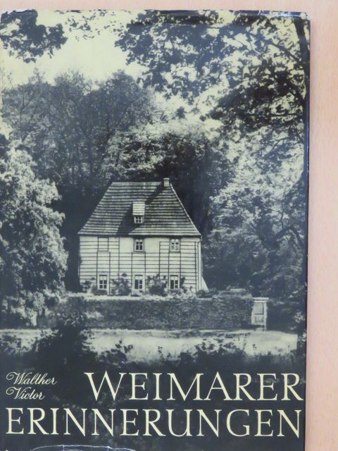 Walther Victor - Weimarer erinnerungen [antikvár]