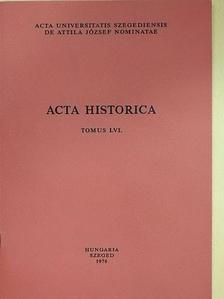 Varga Ilona - Acta Historica Tomus LVI. (dedikált példány) [antikvár]