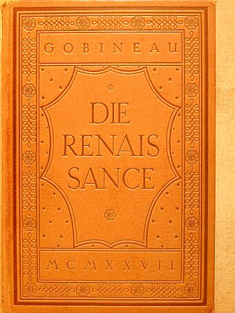 Arthur Graf Gobineau - Die Renaissance [antikvár]