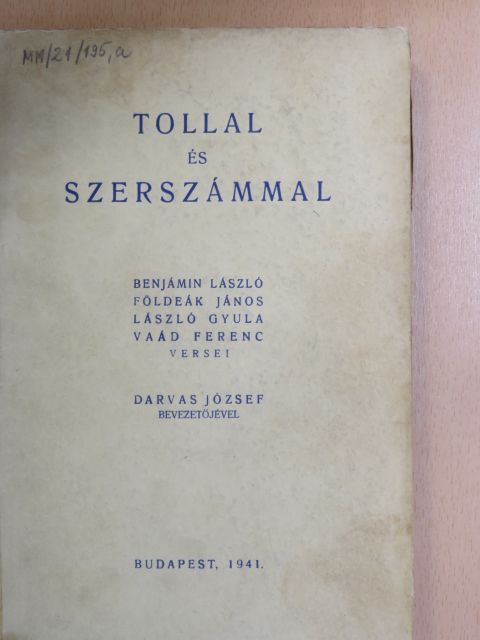 Benjámin László - Tollal és szerszámmal [antikvár]