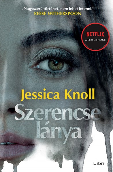 KNOLL, JESSICA - Szerencse lánya