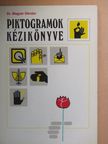 Dr. Magyar Sándor - Piktogramok kézikönyve [antikvár]