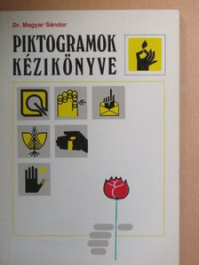 Dr. Magyar Sándor - Piktogramok kézikönyve [antikvár]
