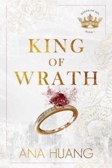 Ana Huang - King of Wrath (Kings of Sin Series, Book 1)