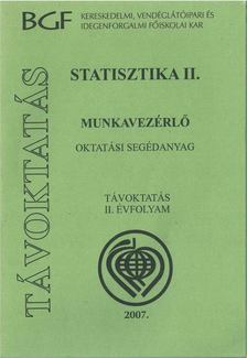 Statisztika II. (Munkavezérlő oktatási segédanyag) [antikvár]