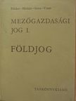 Dr. Földes Iván - Mezőgazdasági jog I. [antikvár]