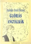 Harkály Emil Elemér - Glóriás angyalkák [antikvár]