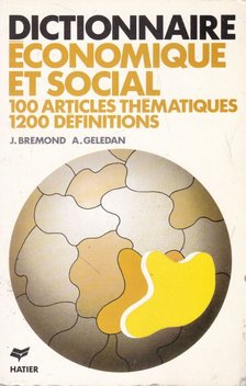 Janine Bremond, Alain Geledan - Dictionnaire économique et social [antikvár]
