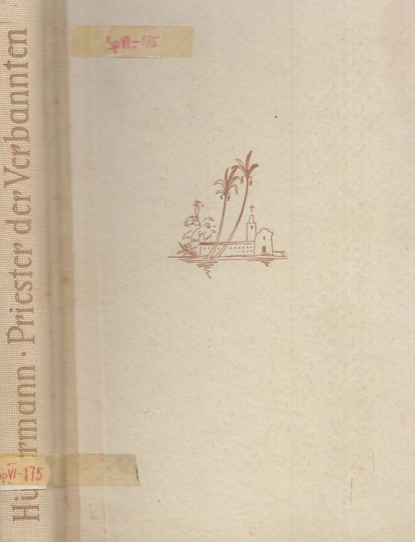 Hünermann, Wilhelm - Priester der Verbannten [antikvár]