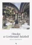 Hulej Emese - Unoka a Gerbeaud- házból [eKönyv: epub, mobi]