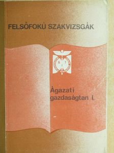 Dr. Fenyő Imre - Ágazati gazdaságtan I. [antikvár]