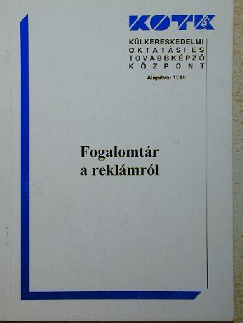 Fogalomtár a reklámról [antikvár]