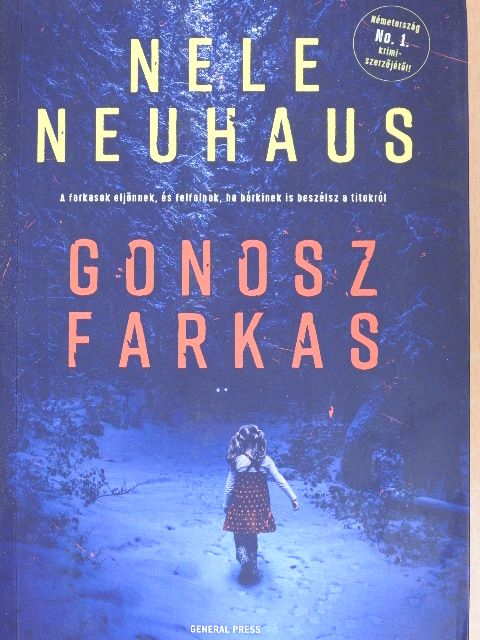 Nele Neuhaus - Gonosz farkas [antikvár]