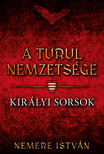Nemere István - Királyi sorsok [eKönyv: epub, mobi]
