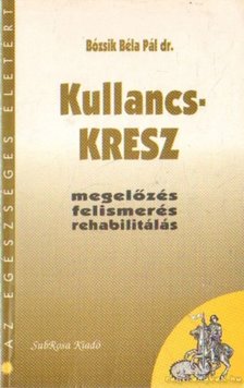 Bózsik Béla Pál dr. - Kullancs-KRESZ [antikvár]