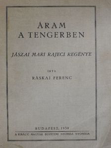 Ráskai Ferenc - Áram a tengerben [antikvár]