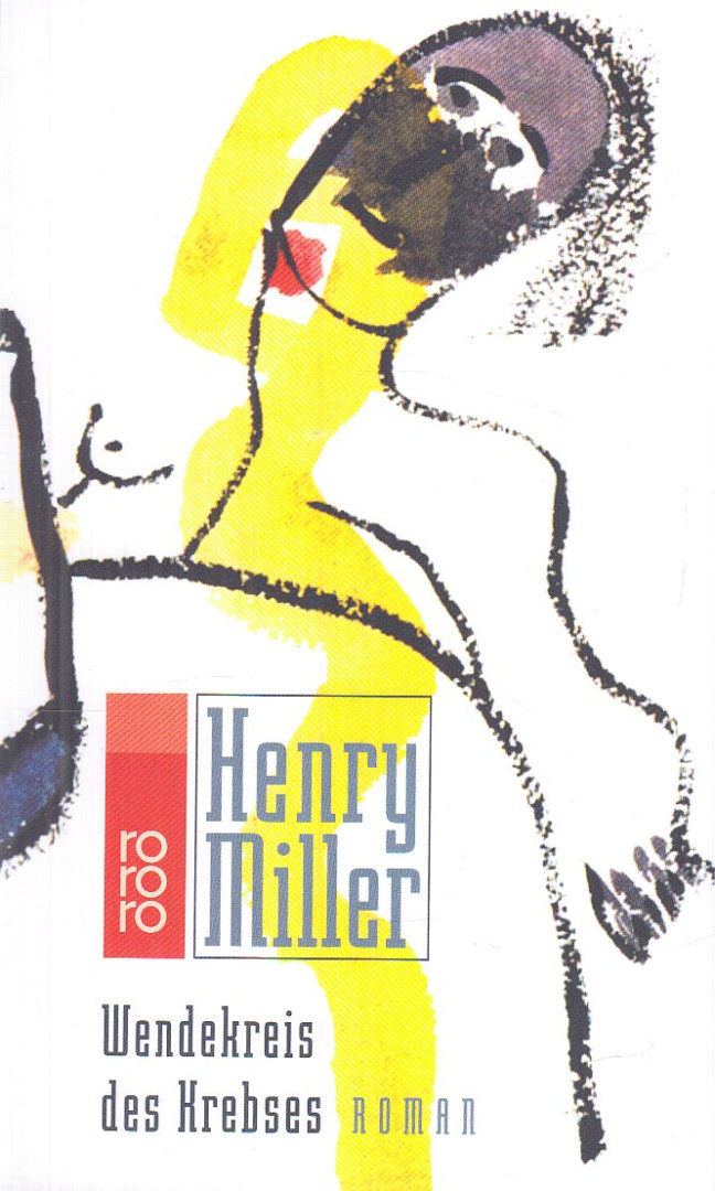 MILLER, HENRY - Wendekreis des Krebses [antikvár]