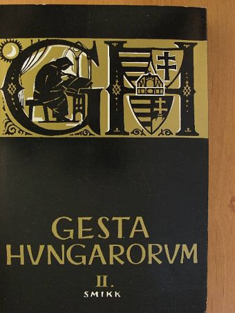 B. Szabó Péter - Gesta Hungarorum II. [antikvár]