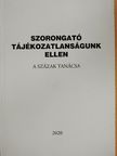Bakos István - Szorongató tájékozatlanságunk ellen [antikvár]