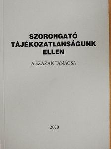 Bakos István - Szorongató tájékozatlanságunk ellen [antikvár]