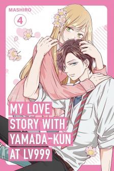 Mashiro - My Love Story with Yamada-kun at Lv999 (Volume 4)