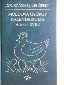 Moldova György - Moldova György kalendáriuma a 2000. évre [antikvár]