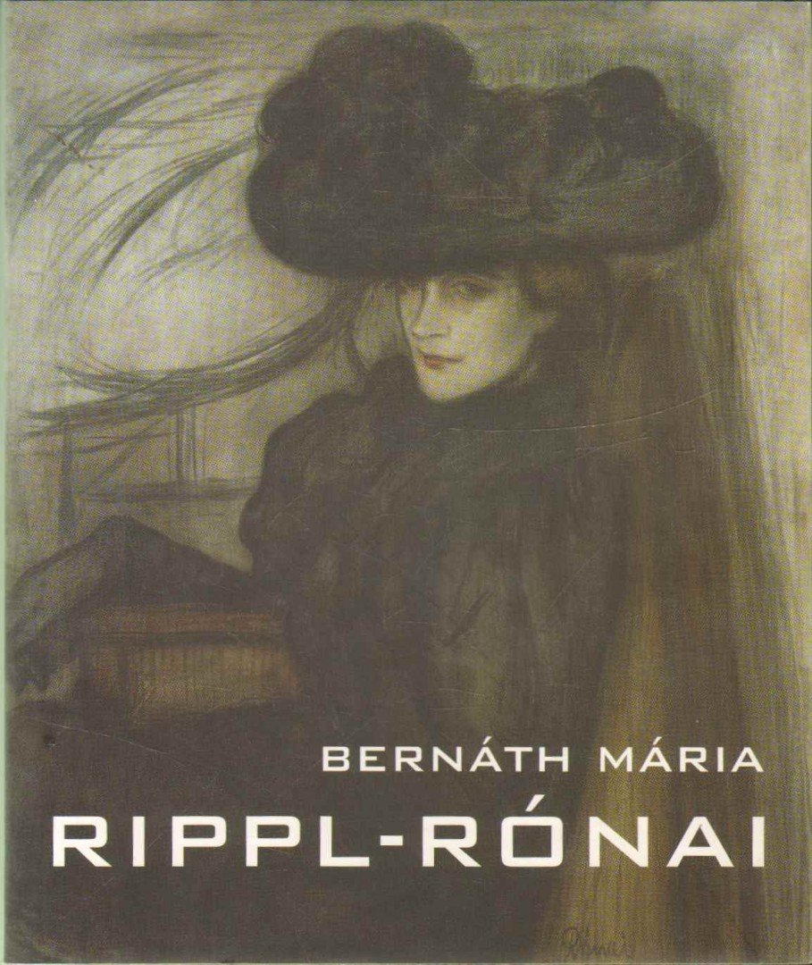 Bernáth Mária - Rippl-Rónai József [antikvár]