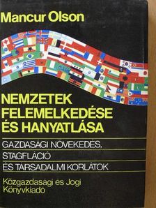 Mancur Olson - Nemzetek felemelkedése és hanyatlása [antikvár]
