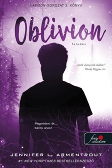 Jennifer L. Armentrout - Oblivion 3. - Feledés (Luxen)