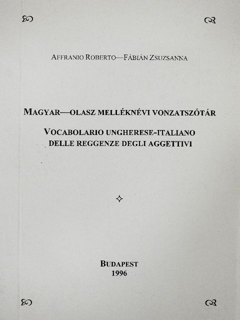 Affranio Roberto - Magyar-olasz melléknévi vonzatszótár [antikvár]