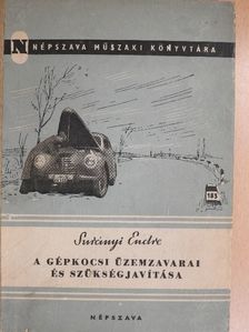 Surányi Endre - A gépkocsi üzemzavarai és szükségjavítása [antikvár]