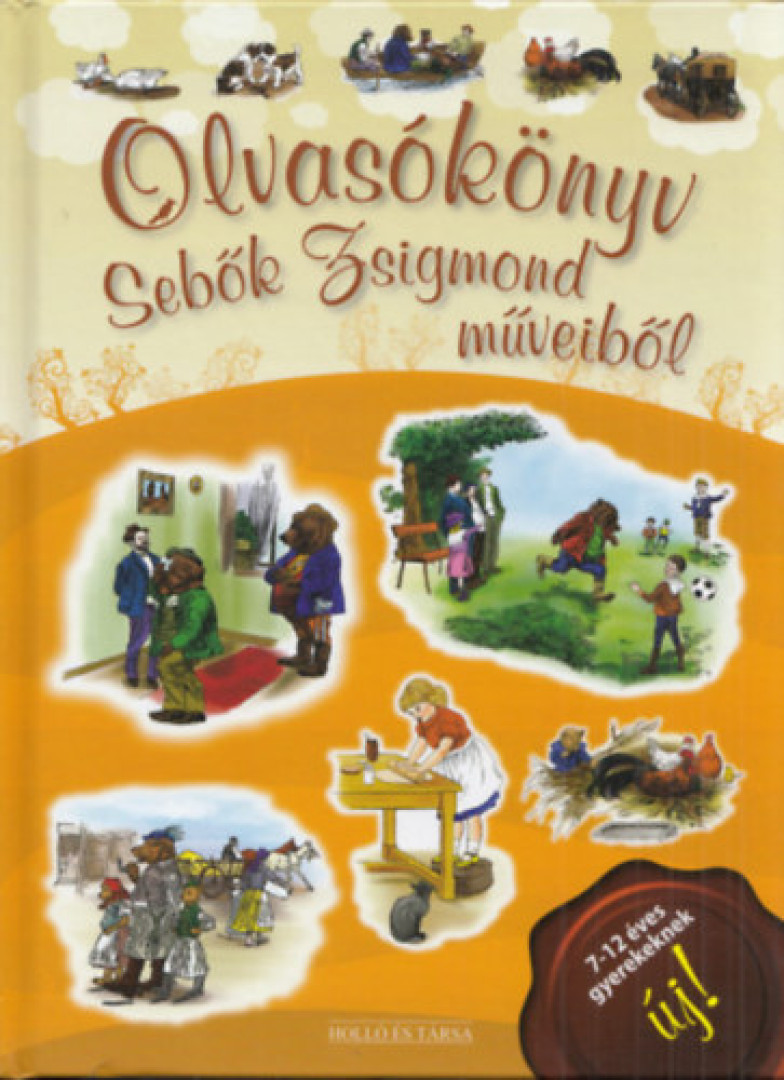 Sebők Zsigmond - Olvasókönyv Sebők Zsigmond műveiből [antikvár]