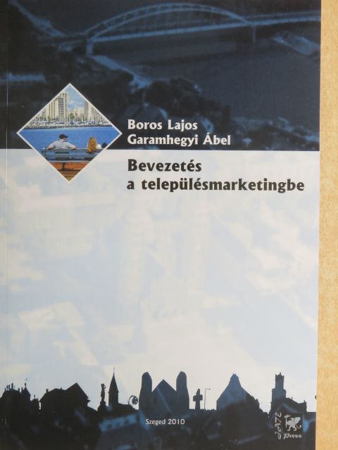 Boros Lajos - Bevezetés a településmarketingbe [antikvár]