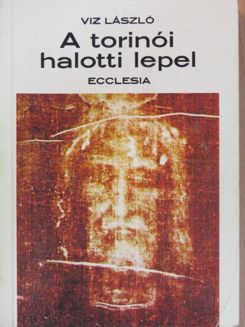 Viz László - A torinói halotti lepel [antikvár]