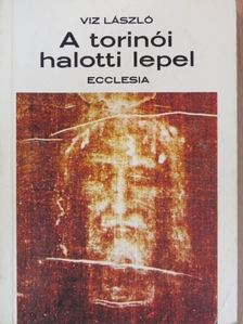Viz László - A torinói halotti lepel [antikvár]