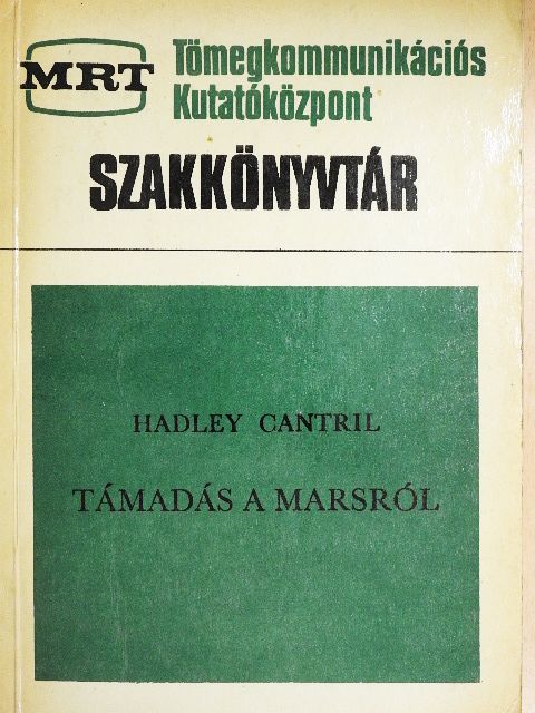 Hadley Cantril - Támadás a Marsról [antikvár]