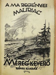 Francois Mauriac - A méregkeverő [antikvár]
