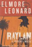 Elmore Leonard - Raylan [antikvár]