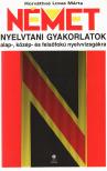 HORVÁTHNÉ LOVAS MÁRTA - Német nyelvtani gyakorlatok alap-, közép- és felsőfokú nyelvvizsgákra [antikvár]