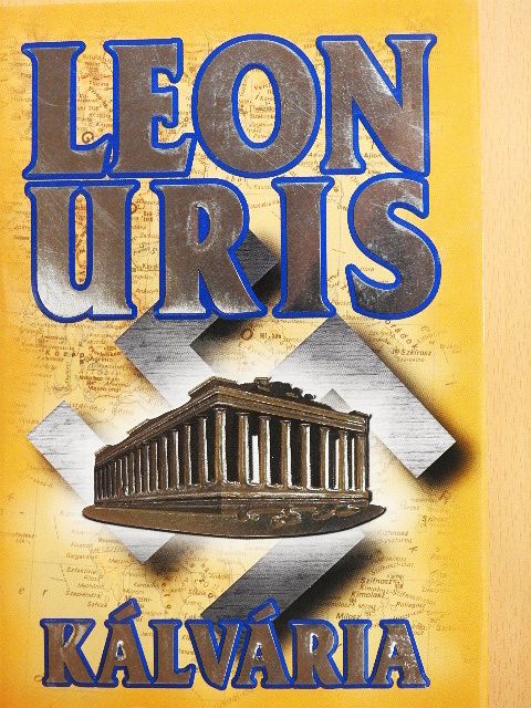 Leon Uris - Kálvária [antikvár]