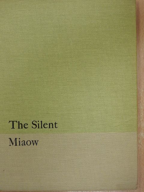 The Silent Miaow [antikvár]