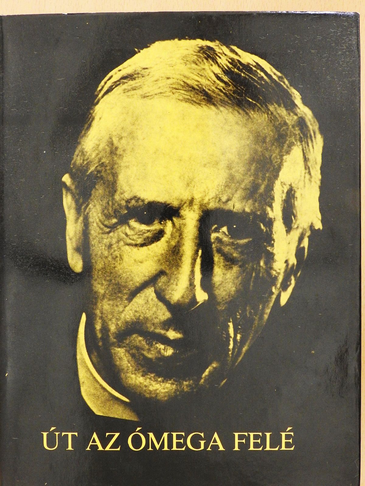 Teilhard de Chardin - Út az Ómega felé (dedikált példány) [antikvár]