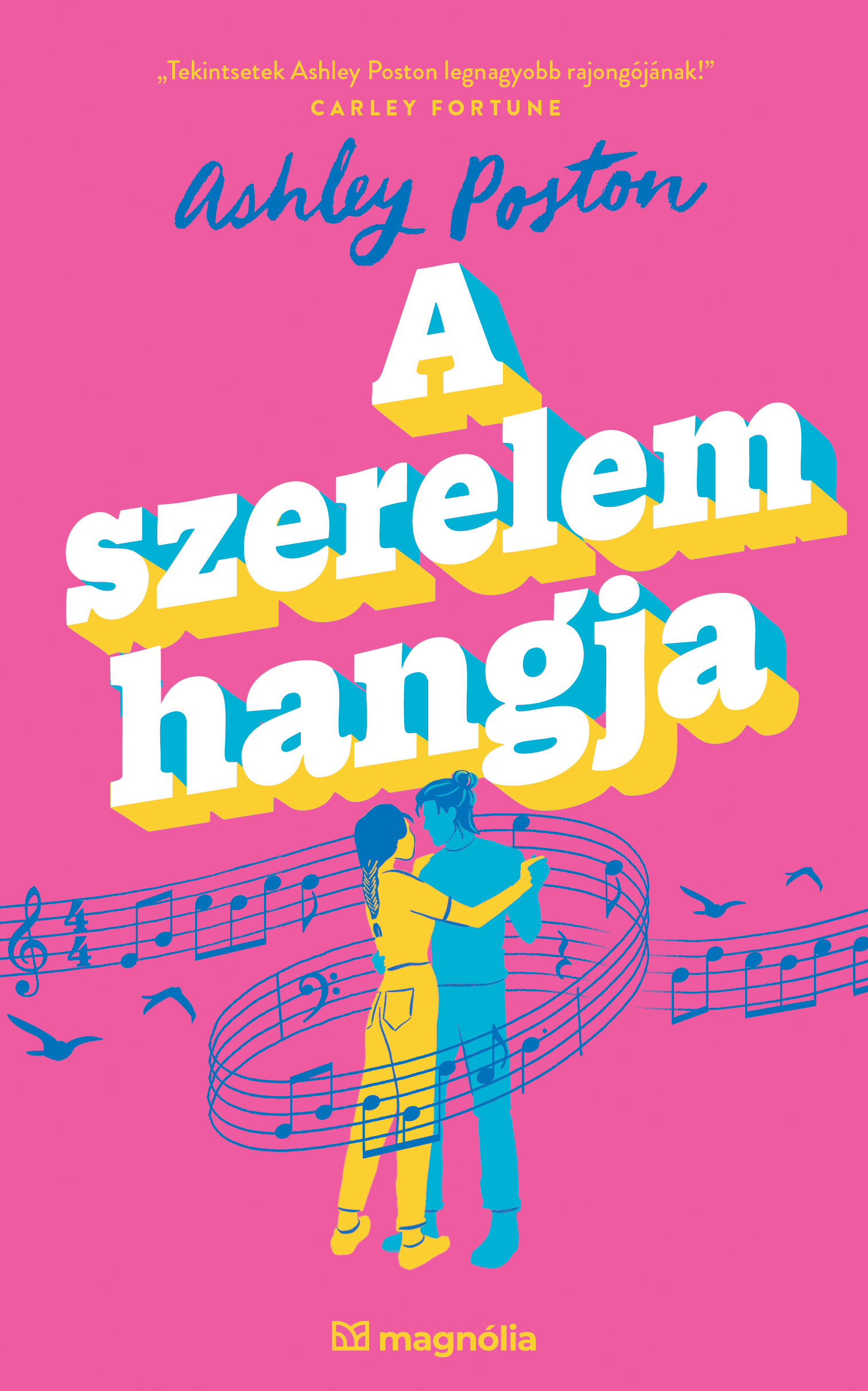 Ashley Poston - A szerelem hangja [eKönyv: epub, mobi]